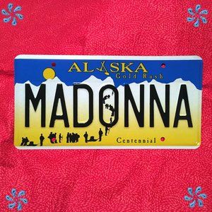 Madonna License Plate Alaska  👀👈🥰
